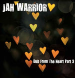 Jah Warrior - Dub From The Heart Part 3 (Vinyl)