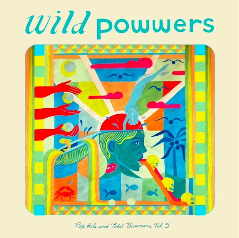 the album cover for Wild Powwers - Pop Hits & Total Bummers 5 [Colored Vinyl] (Grn)