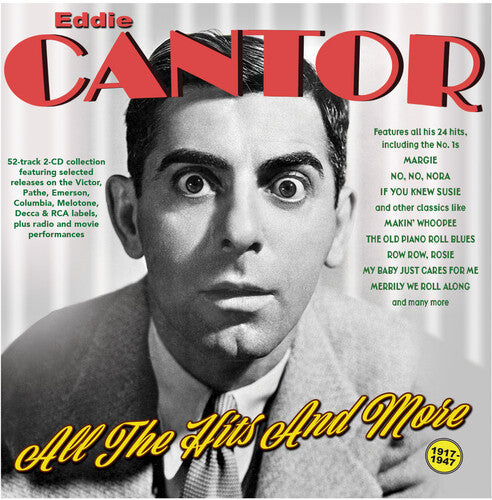 Eddie Cantor - Todos los éxitos y más 1917-47 (CD)
