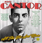 Eddie Cantor - Todos los éxitos y más 1917-47 (CD)