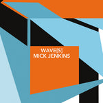 ミック・ジェンキンス - Wave(s) (レコード)