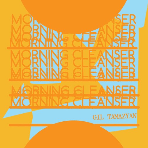 Gil Tamazyan - Limpiador matutino (vinilo)