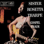 Hermana Rosetta Tharpe - Gospel Train (Embalaje especial) (CD)