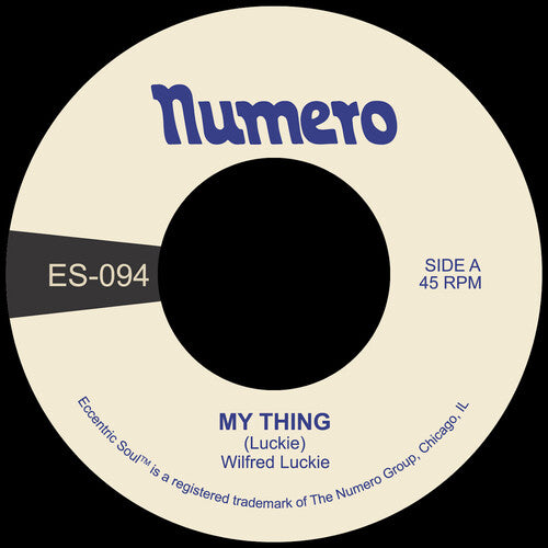 Wilfred Luckie - My Thing B/W Wait for Me (New 45)