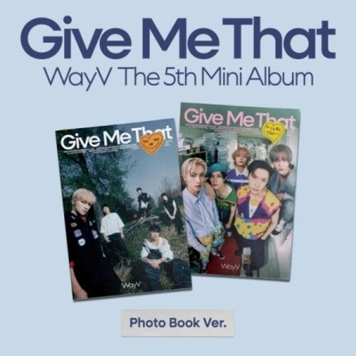 Wayv - Give Me That - Versión de fotolibro - Portada aleatoria - Incluye fotolibro, papel con letra y tarjeta fotográfica (CD)