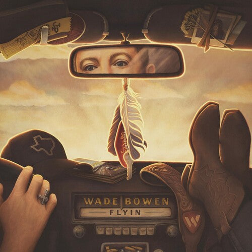 Wade Bowen - Flyin (Vinyl)