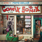Pepe Deluxe - コミックス・ソニックス (レコード)