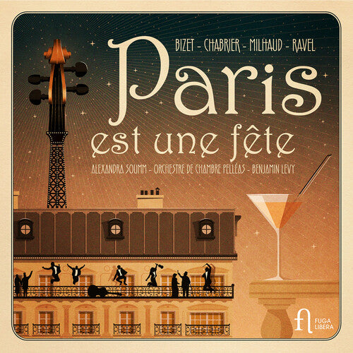 Alexandra Soumm - Bizet, Chabrier, Milhaud & Ravel: Paris est une fete (CD)