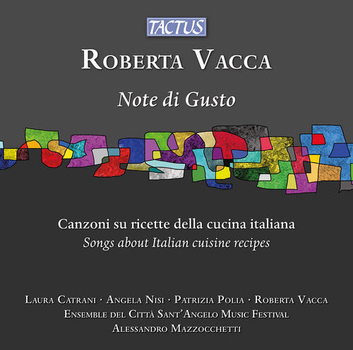 Ensemble del Citta Sant’Angelo Music Festival - Vacca: Note di Gusto - Songs about Italian cuisine recipes (CD)