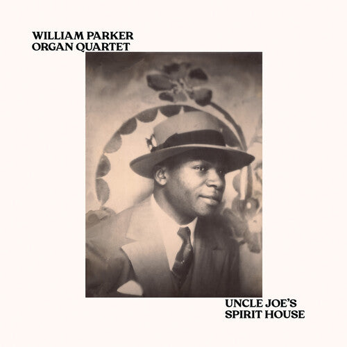 Cuarteto de órgano William Parker - La casa espiritual del tío Joe (vinilo)
