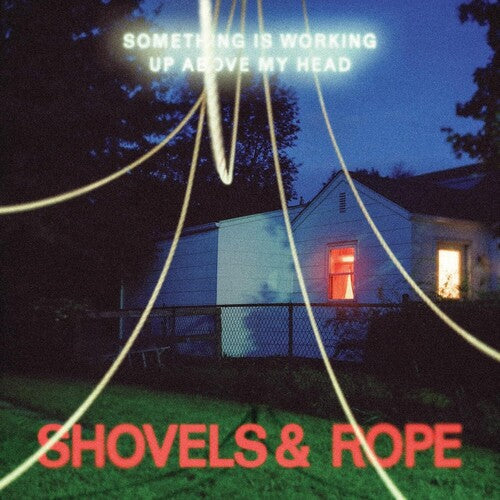 ショベルズ＆ロープ - Something Is Working Up Above My Head (レコード)