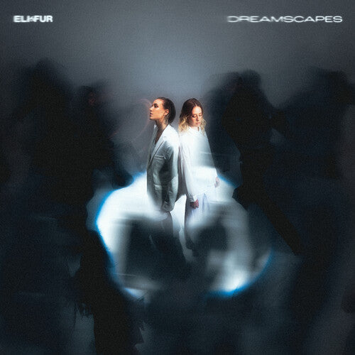 Eli & Fur - Dreamscapes (Vinyl)