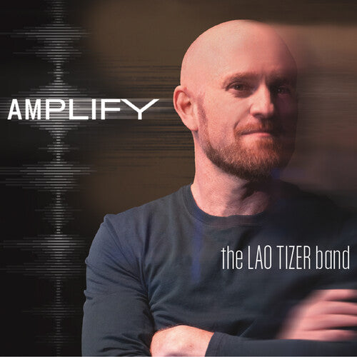 ラオ・タイザー・バンド - Amplify (CD)