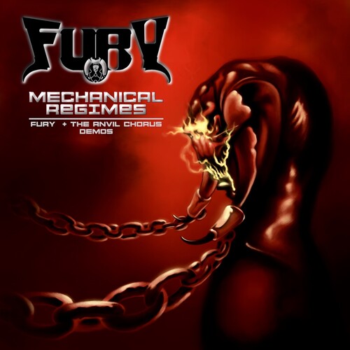 The Fury - Mechanical Regimes - Fury + the Anvil Chorus Demos (CD)