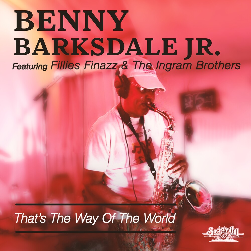 the album cover for Benny BarksdaleJr. - That's The Way Of The World (Mod)