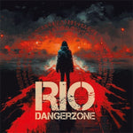 the album cover for Rio - Dangerzone (Bonus Tracks) [Reissue] (Aus)