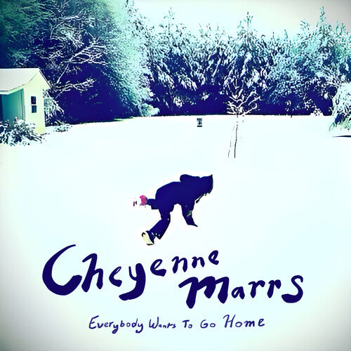 Cheyenne Marrs - Everybody Wants To Go Home (Vinyl)