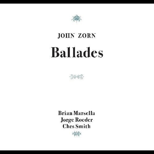 John Zorn - Ballades (CD)