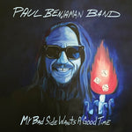 Paul Band Benjamin - My Bad Side Wants A Good Time (Vinyl)