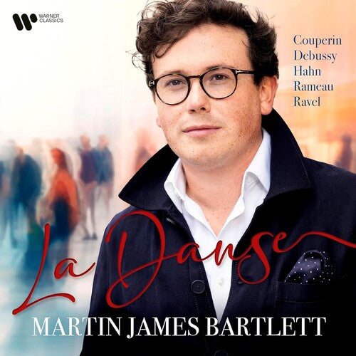 Martin James Bartlett - La Danse (CD)