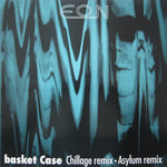 Eon : Basket Case (Remix) (12")