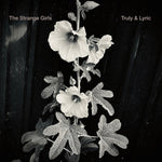 Strange Girls - Truly & Lyric (Vinyl)