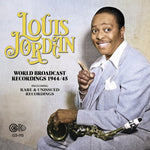 the album cover for Louis Jordan - World Broadcast Recordings 1944/45 [Reissue]