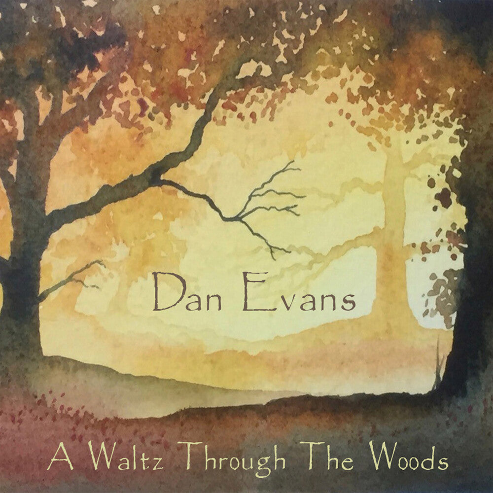 the album cover for Dan Evans/ Crowdy,Andy - Waltz Through The Woods