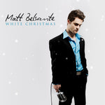 the album cover for Matt Belsante - White Christmas