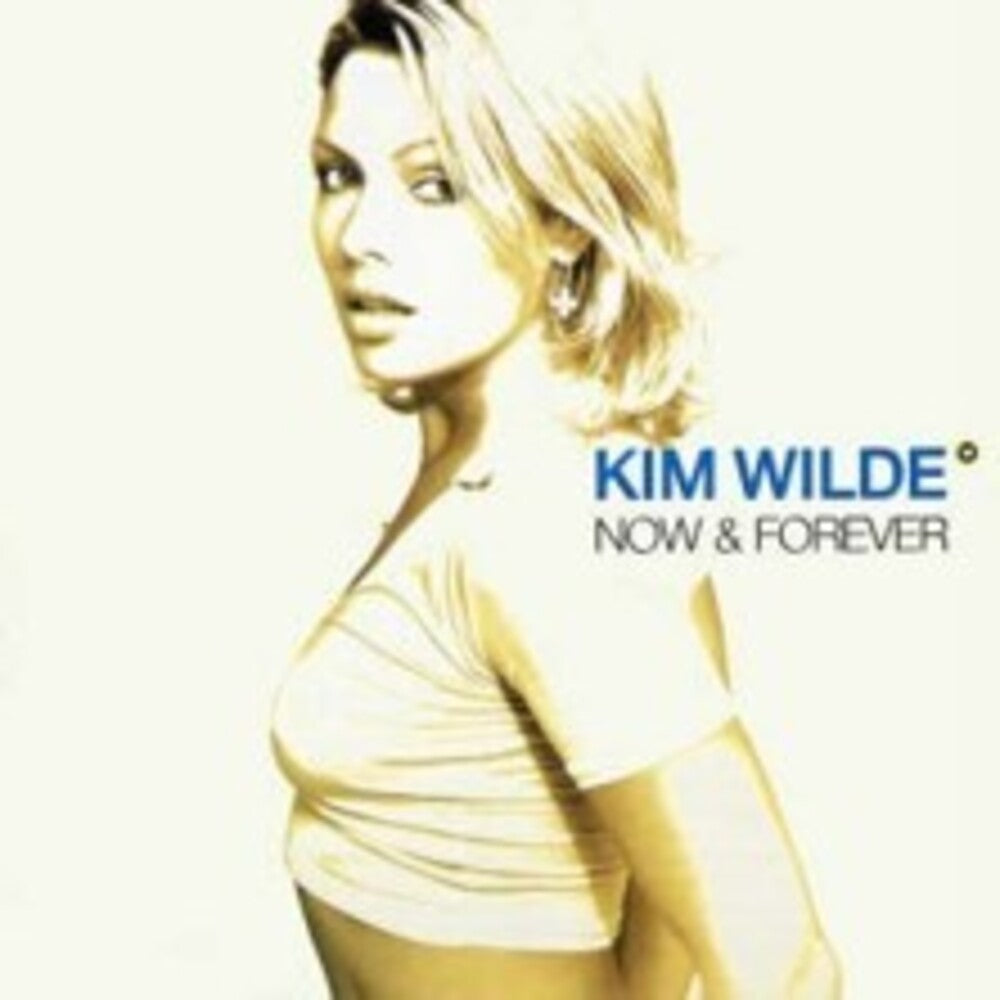 the album cover for Kim Wilde - Now & Forever (W/Dvd) [Deluxe] (Exp) (Ntr0) (Uk)