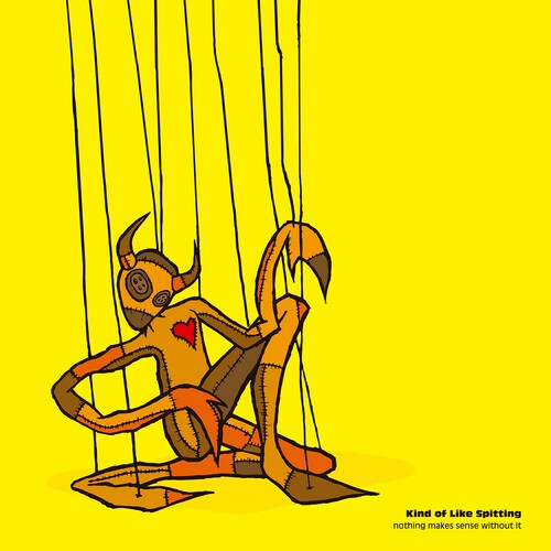 Kind of Like Spitting - Nothing Makes Sense Without It (Vinyl)
