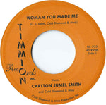 the album cover for Carlton SmithJumel / Cold Diamond & Mink - Woman You Made Me/Woman You Made Me (Instrumental)
