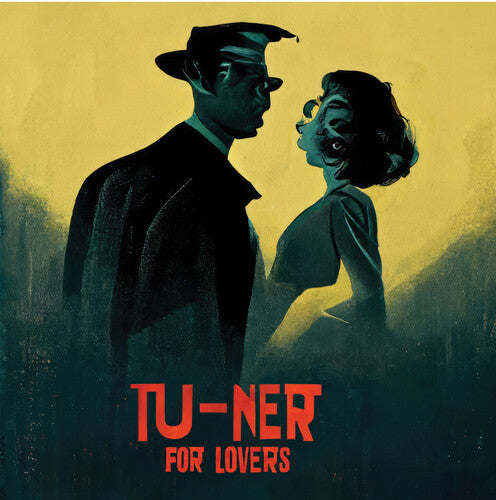 Tu-Ner - T2 Tu-Ner for Lovers (CD)