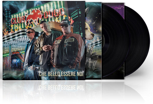 Club Dogo - Che Bello Essere Noi (Vinilo)