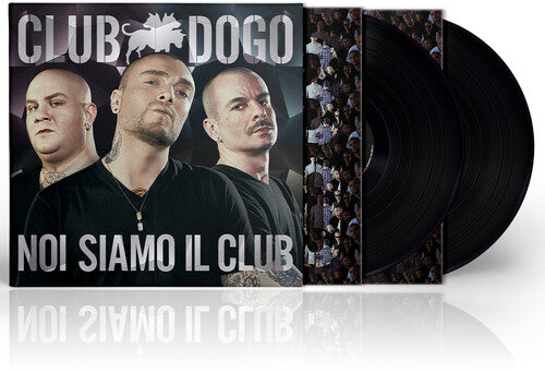 Club Dogo - Noi Siamo Il Club (Vinyl)