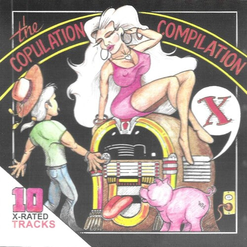 Various Artists - Copulation Compilation-10 X-RATED Tracks-ADULTS ONLY! (CD)