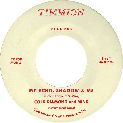 Cold Diamond & Mink - My Echo, Shadow and Me (Instrumental) (Vinyl)