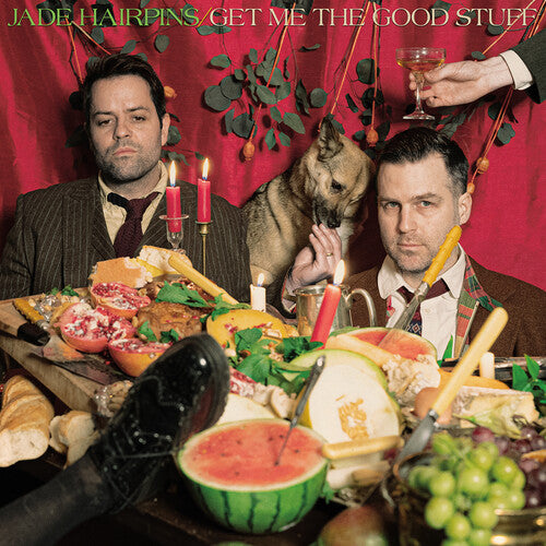 Jade Hairpins - Get Me the Good Stuff (Vinyl)