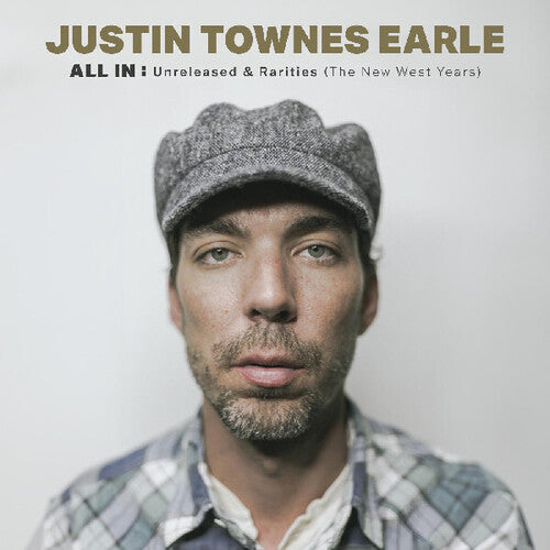 Justin Townes Earle - All In: Unreleased &amp; Rarities (The New West Years) (Vinilo)