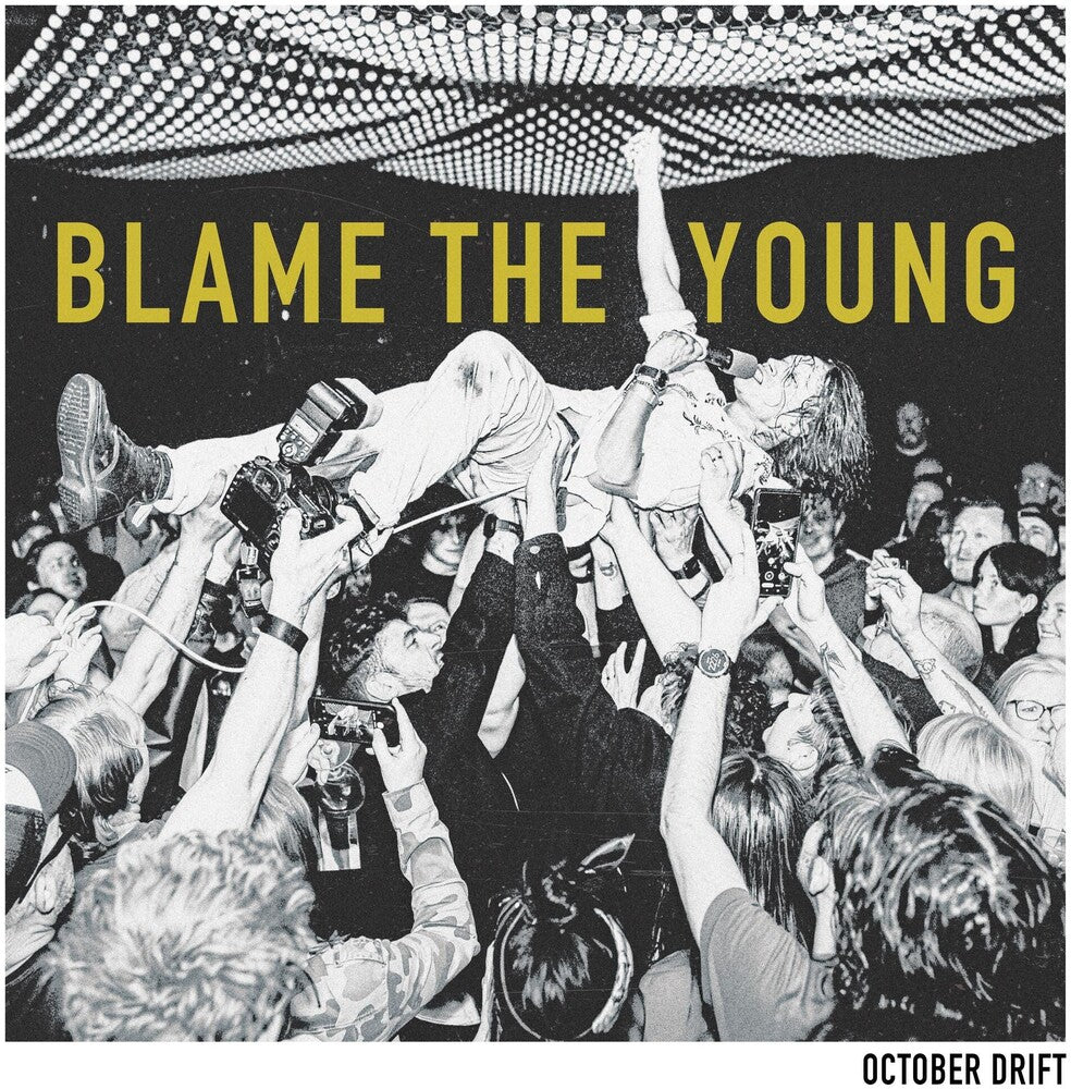 the album cover for October Drift -Blame The Young [Compact disc]