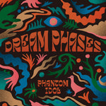 the album cover for Dream Phases - Phantom Idol [180 Gram] [Download Included]
