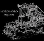 Mozo Mozo - Maschine (CD)