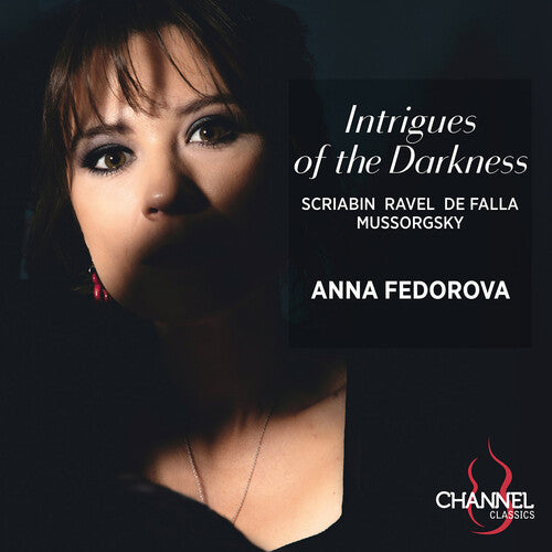 Anna Fedorova - de Falla, Mussorgsky, Ravel & Scriabin: Intrigues of the Darkness (CD)