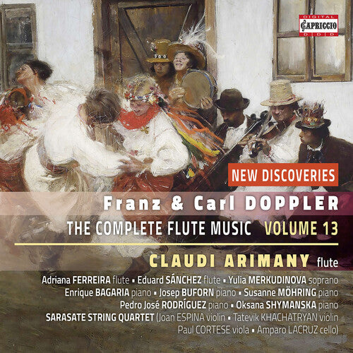 Claudi Arimany - Franz Doppler & Carl Doppler: The Complete Flute Music Edition, Vol. 13 (CD)
