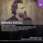 Malte Muller - Kienzl: Four Song-Cycles (CD)