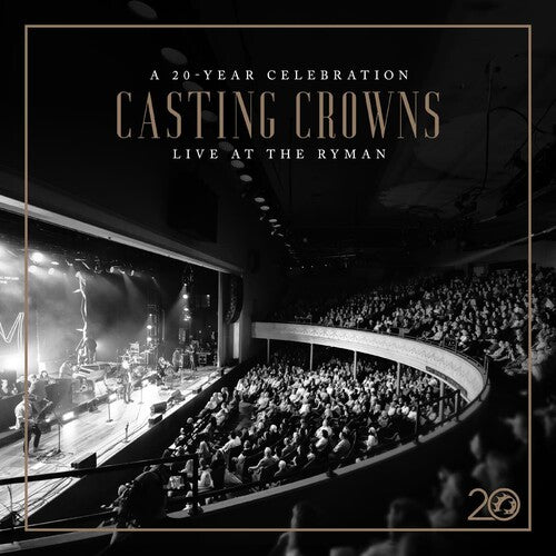 Casting Crowns - Casting Crowns: A 20 Year Celebration Live At Then (CD)