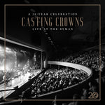 Casting Crowns - Casting Crowns: A 20 Year Celebration Live At Then (CD)