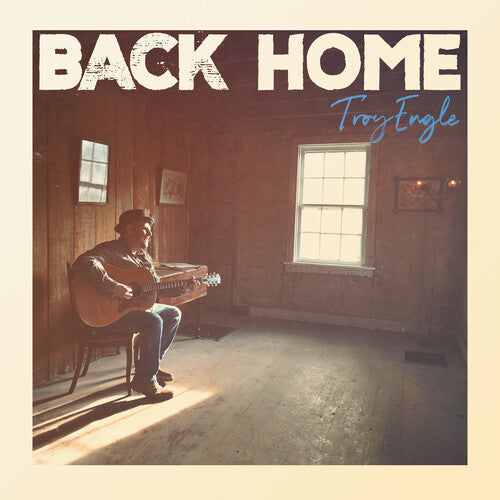 Troy Engle - Back Home (CD)