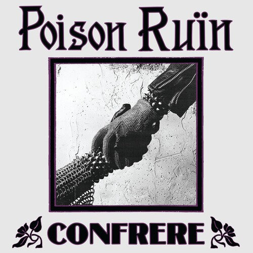 Poison Ruin - Confrere (Vinyl)