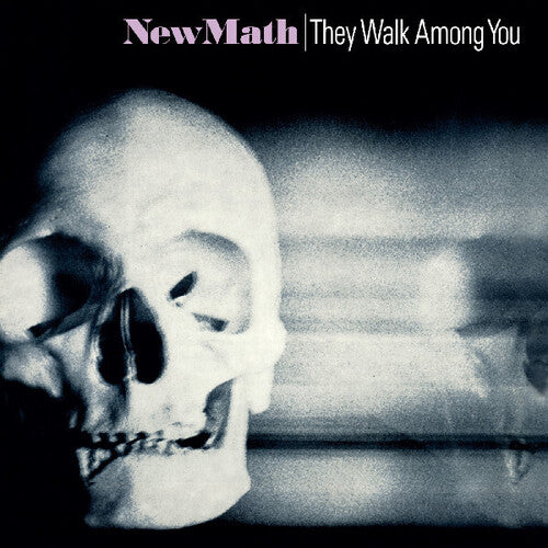 New Math - Ellos caminan entre ustedes (Vinilo)